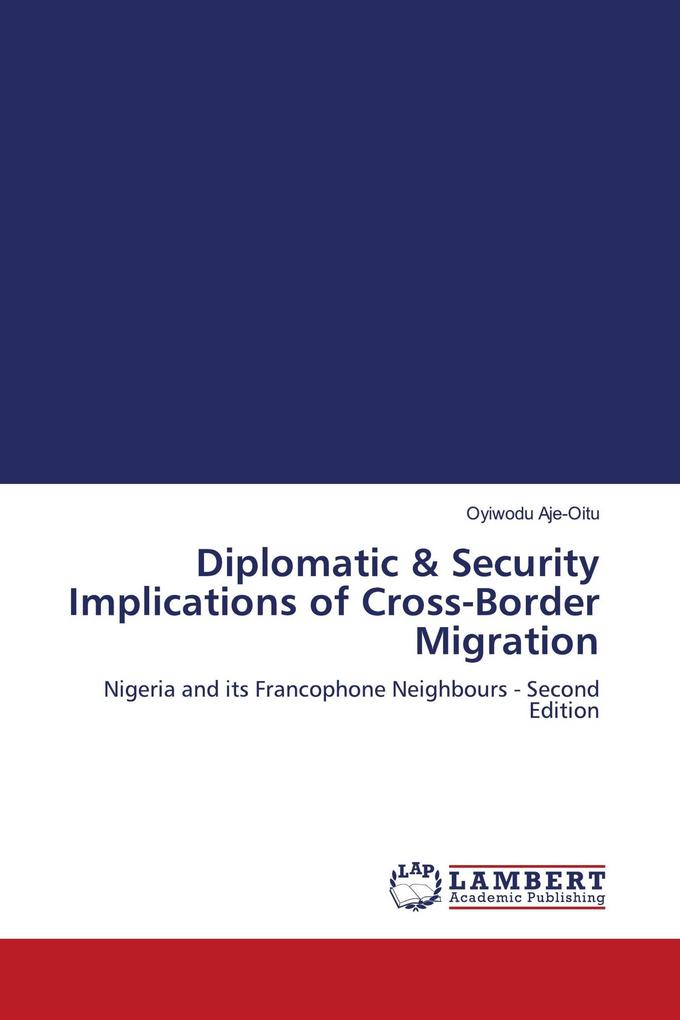Diplomatic & Security Implications of Cross-Border Migration