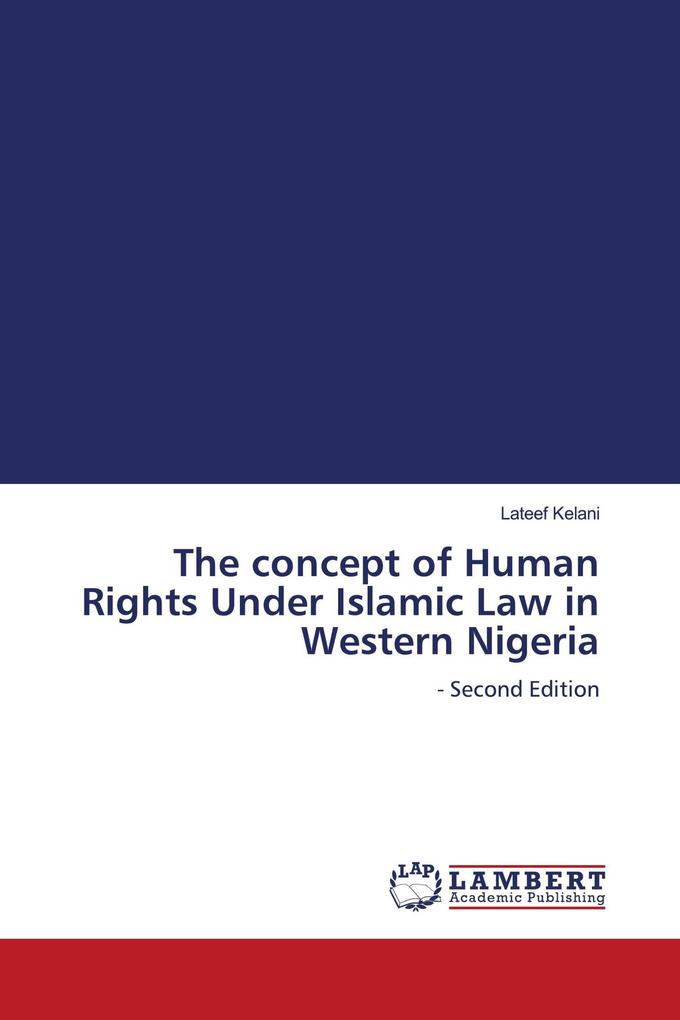The concept of Human Rights Under Islamic Law in Western Nigeria