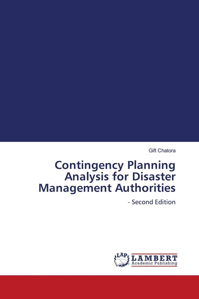 Contingency Planning Analysis for Disaster Management Authorities
