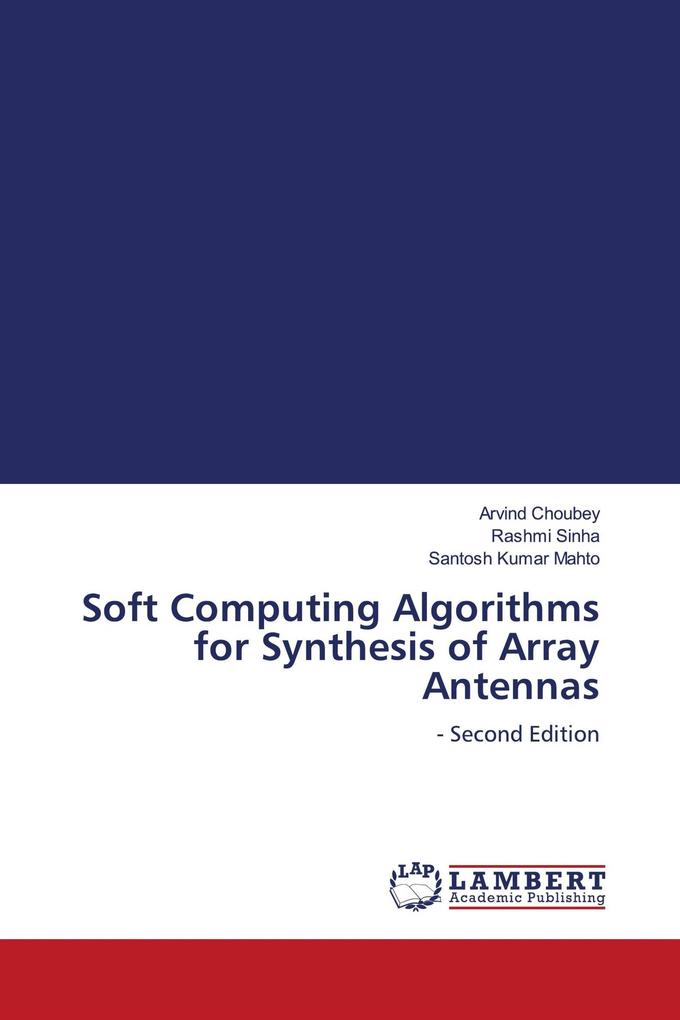Soft Computing Algorithms for Synthesis of Array Antennas