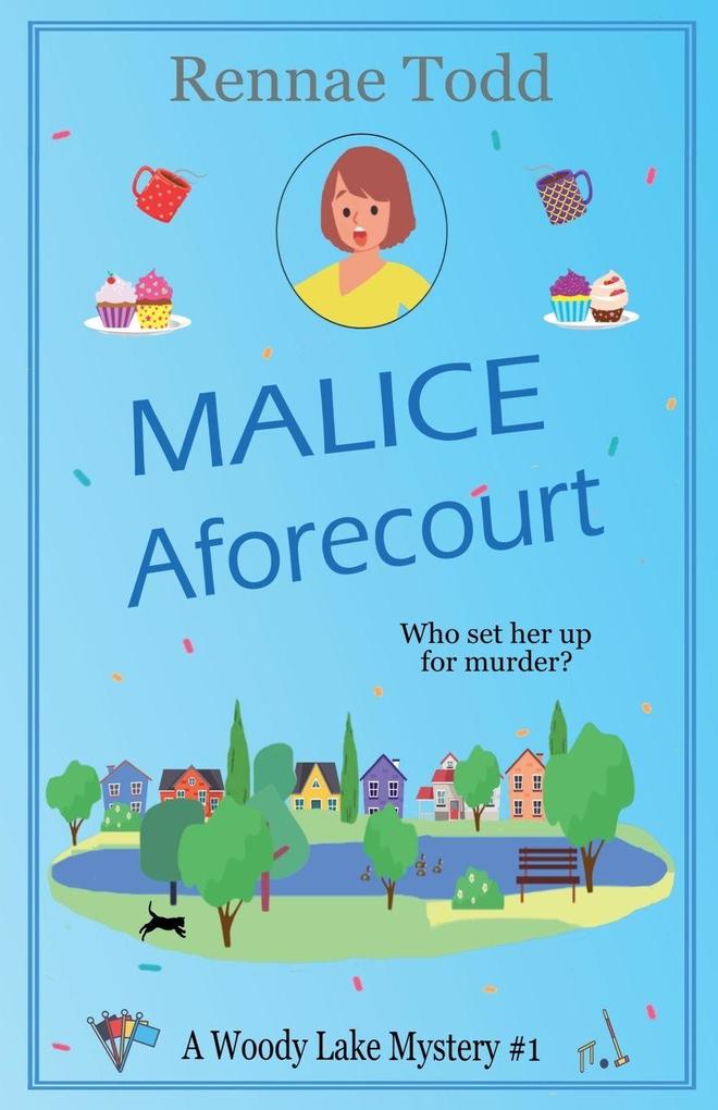 Malice Aforecourt