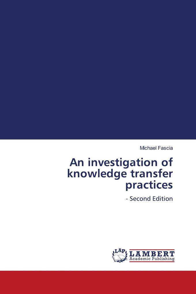 An investigation of knowledge transfer practices