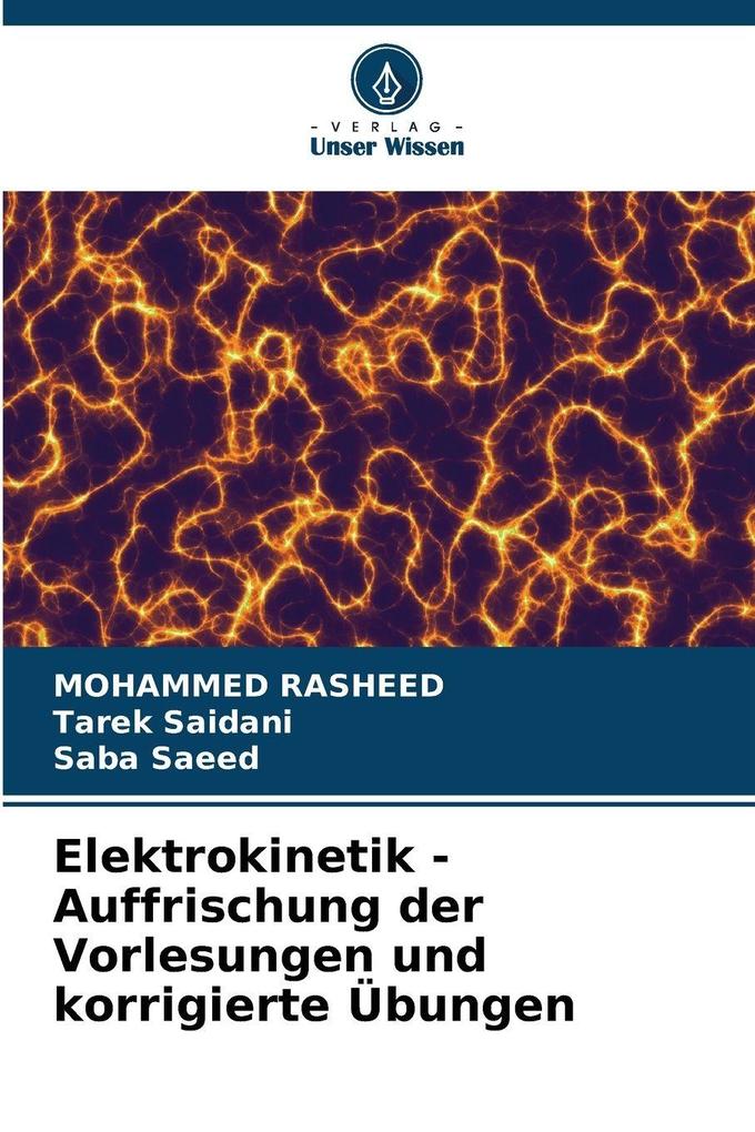 Elektrokinetik - Auffrischung der Vorlesungen und korrigierte Übungen