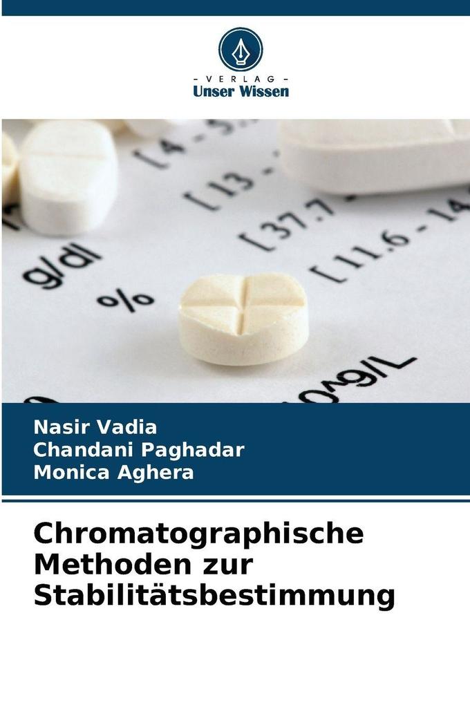 Chromatographische Methoden zur Stabilitätsbestimmung