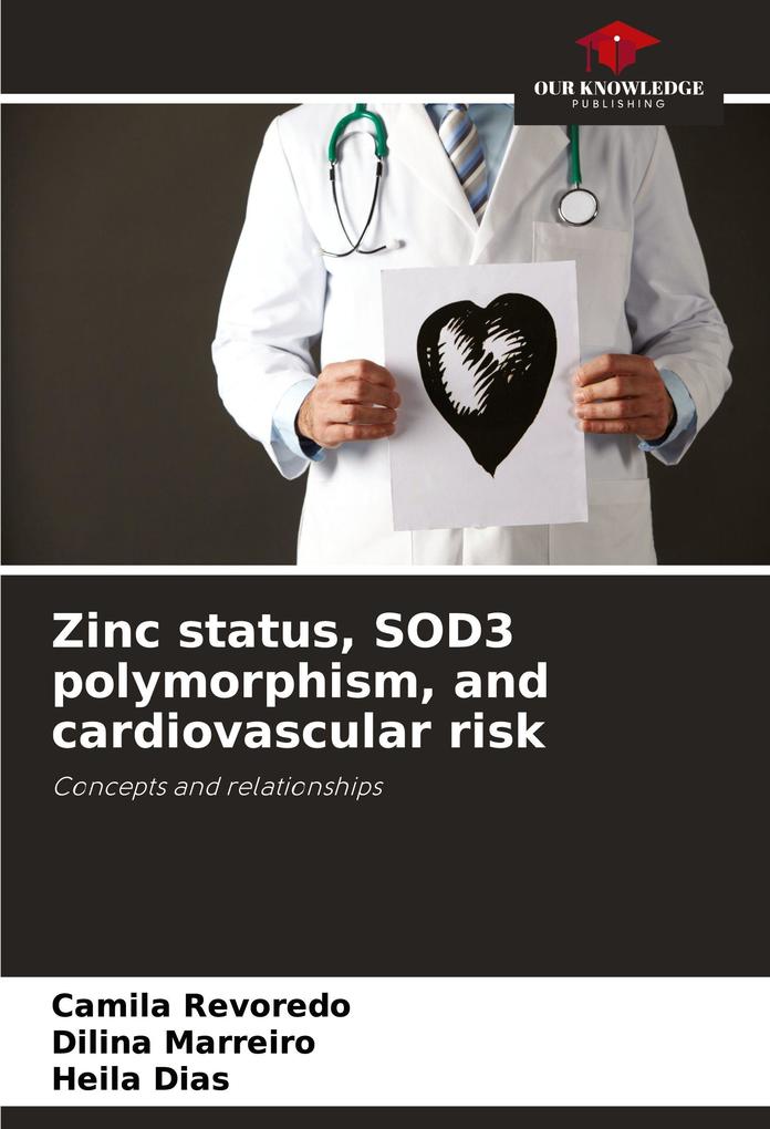 Zinc status SOD3 polymorphism and cardiovascular risk