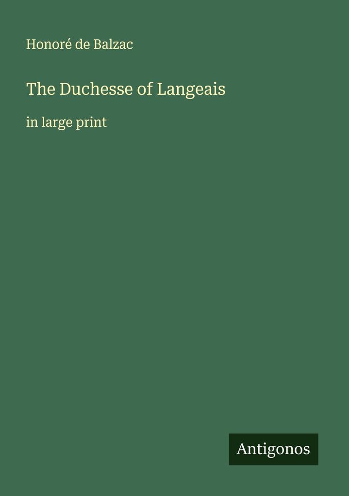 The Duchesse of Langeais