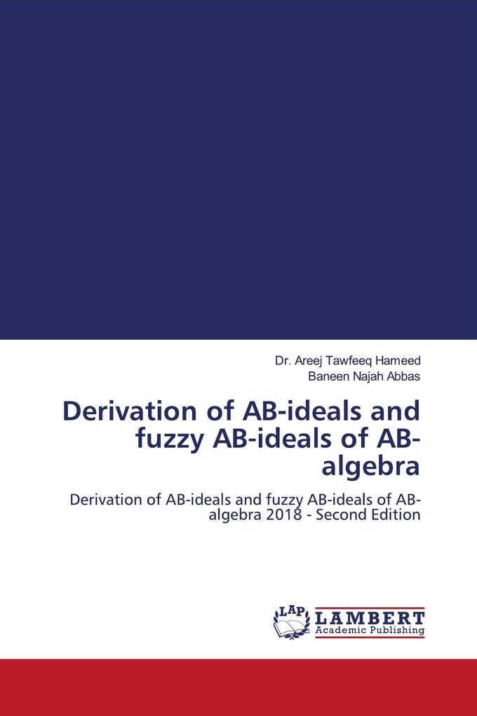 Derivation of AB-ideals and fuzzy AB-ideals of AB-algebra
