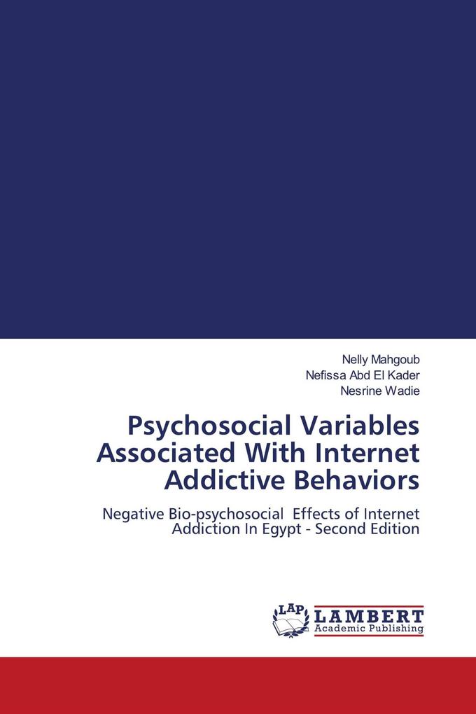 Psychosocial Variables Associated With Internet Addictive Behaviors