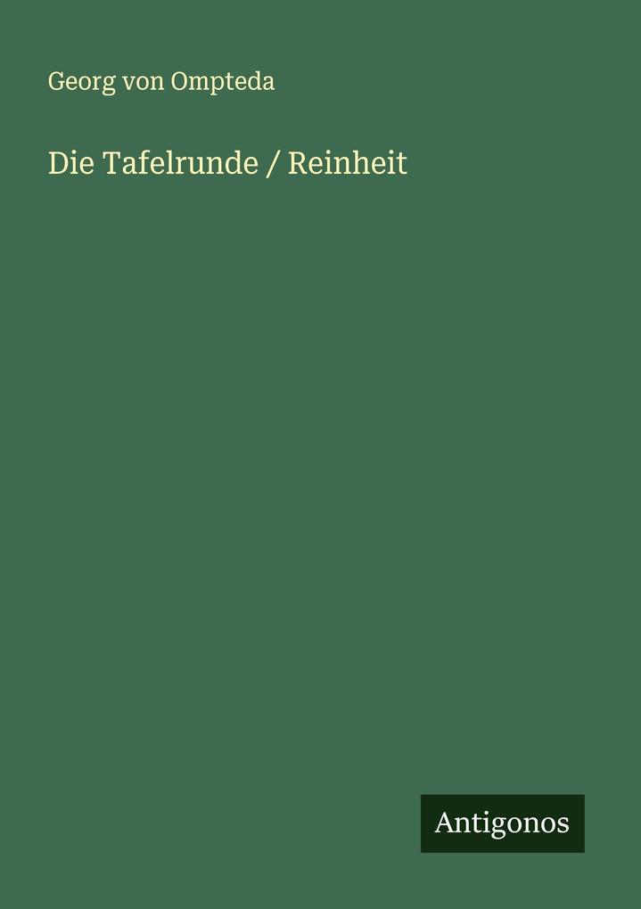 Die Tafelrunde / Reinheit