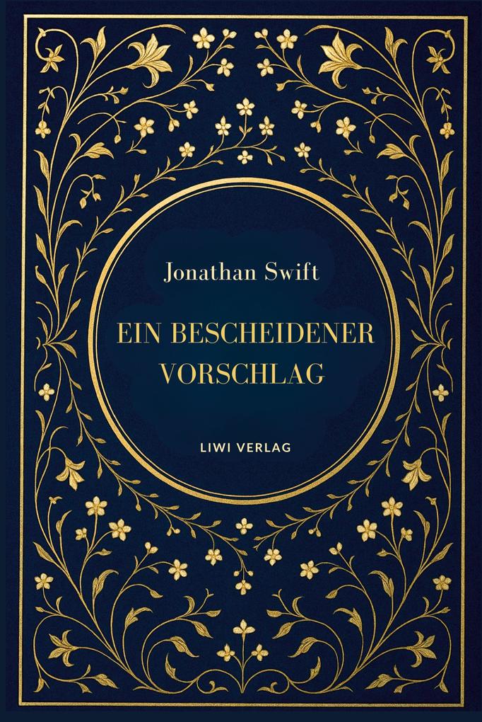 Jonathan Swift: Ein bescheidener Vorschlag
