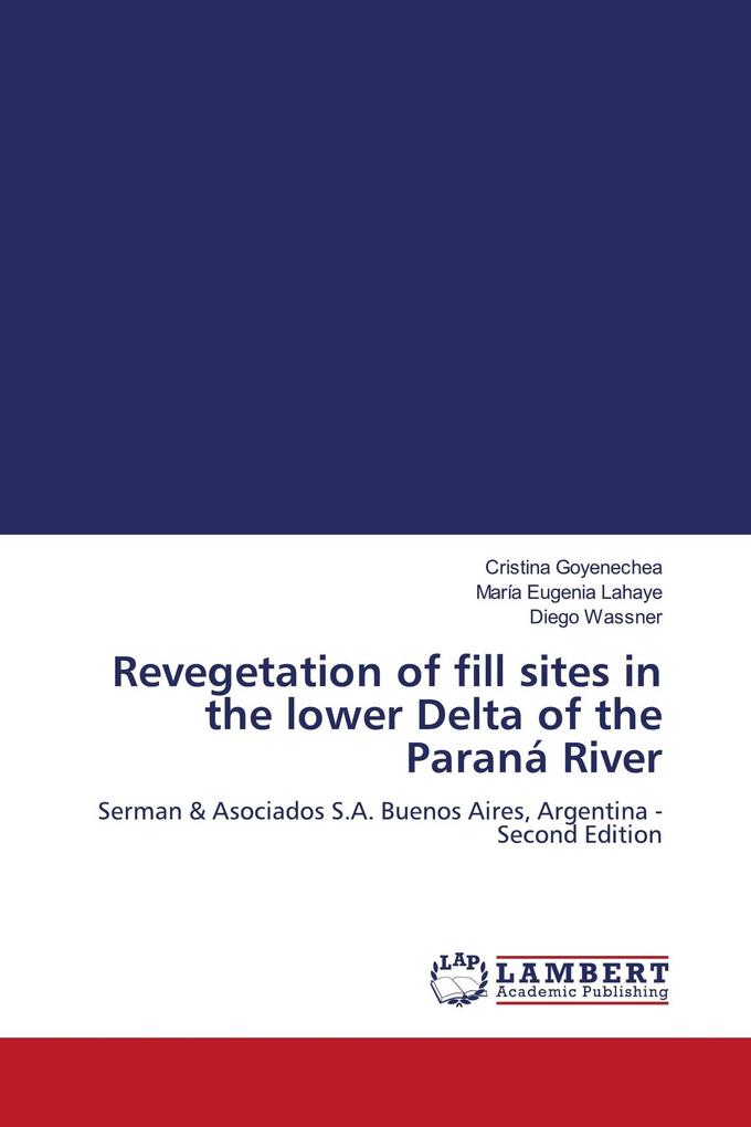 Revegetation of fill sites in the lower Delta of the Paraná River