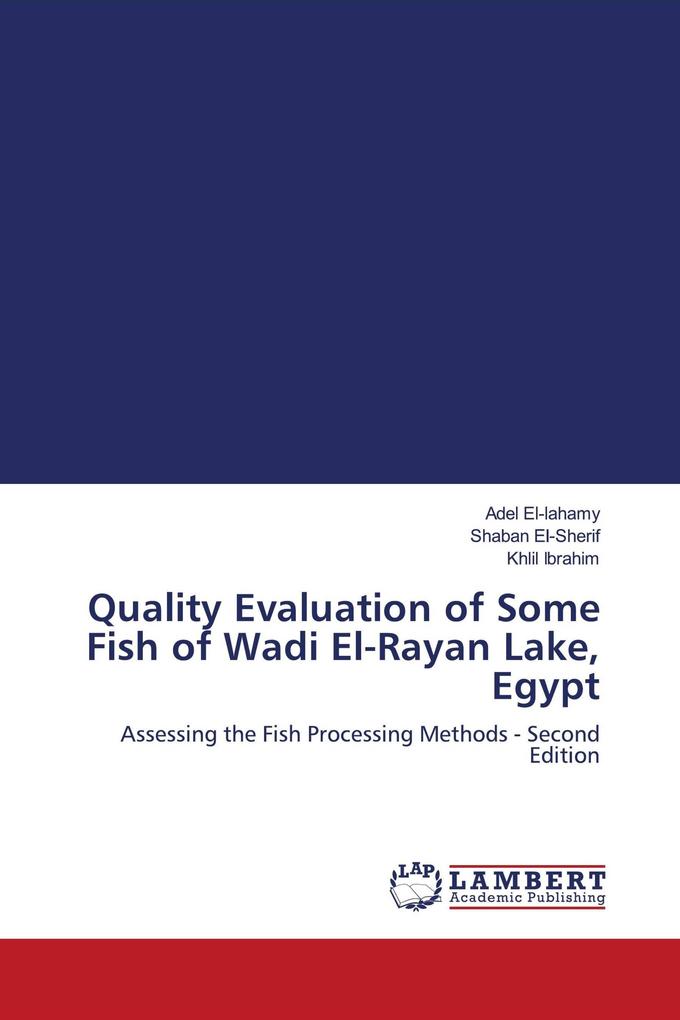 Quality Evaluation of Some Fish of Wadi El-Rayan Lake Egypt