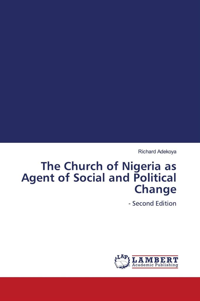 The Church of Nigeria as Agent of Social and Political Change