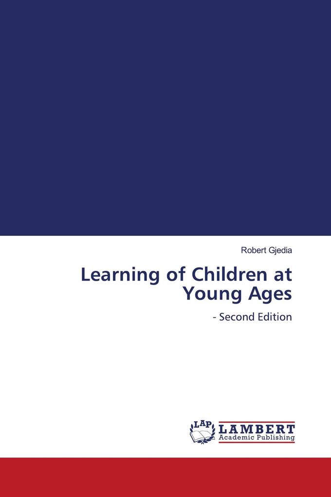 Learning of Children at Young Ages
