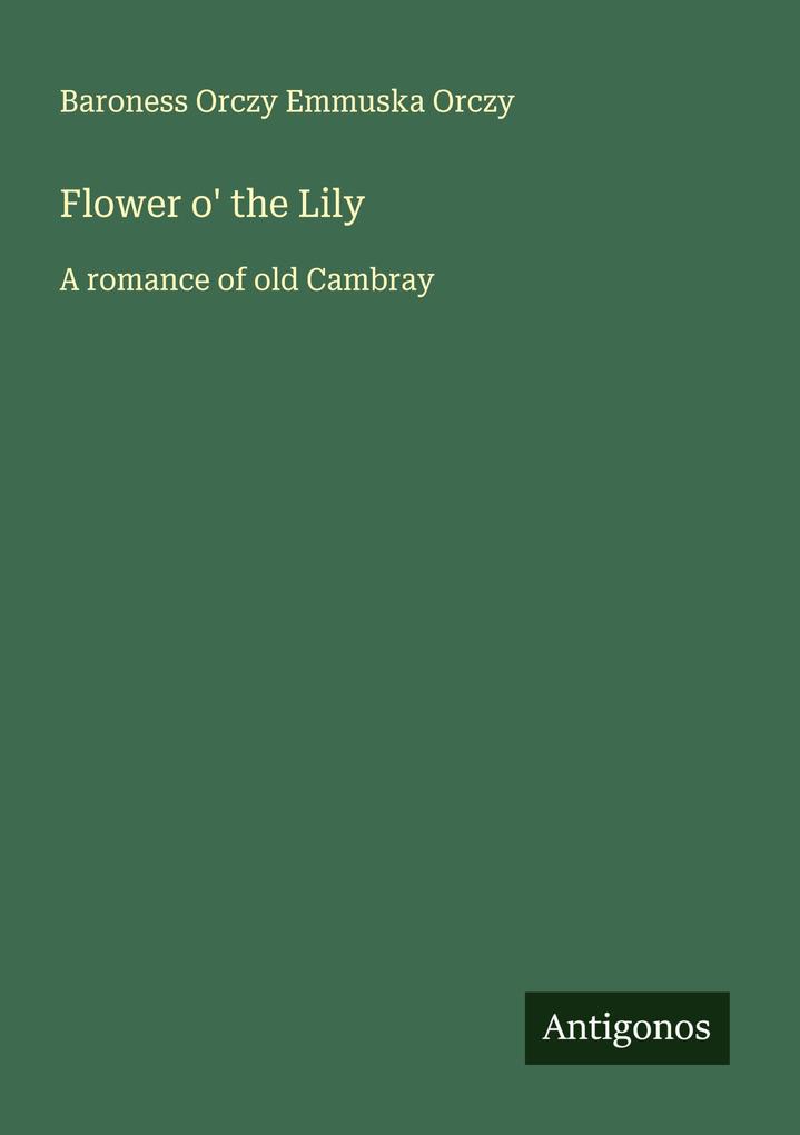 Flower o' the Lily