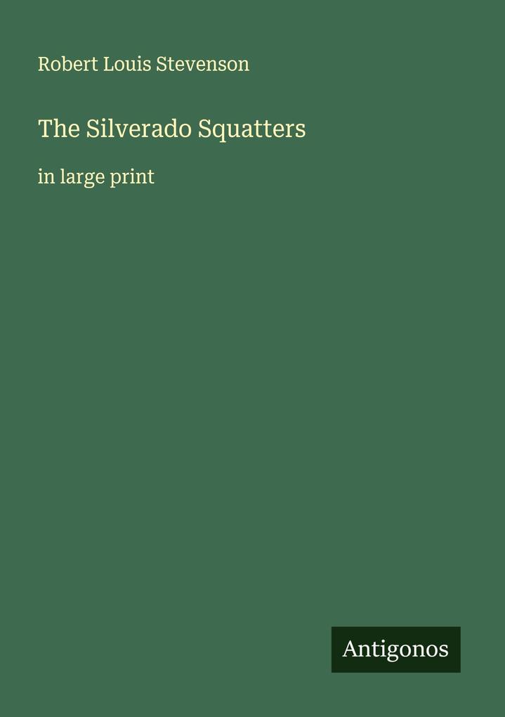 The Silverado Squatters