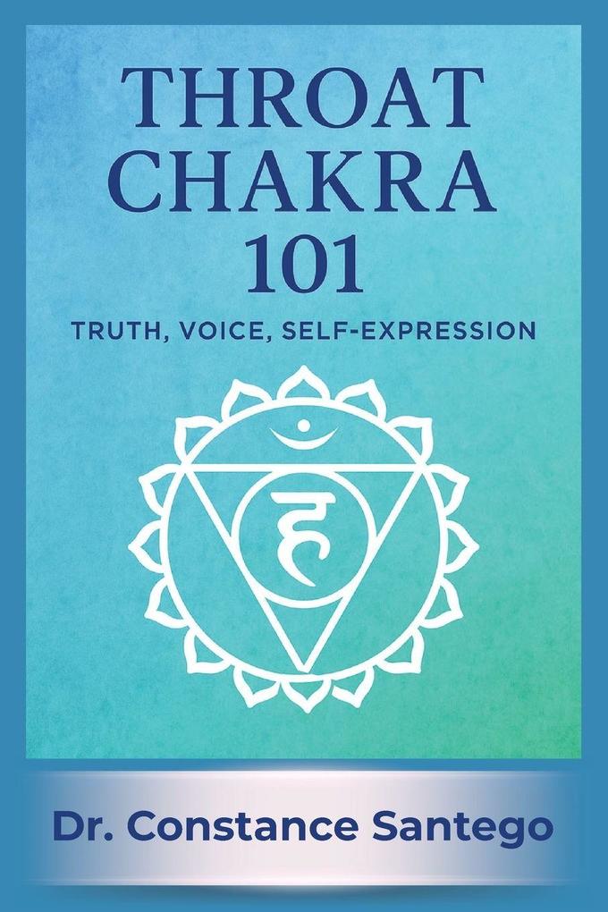 Throat Chakra 101