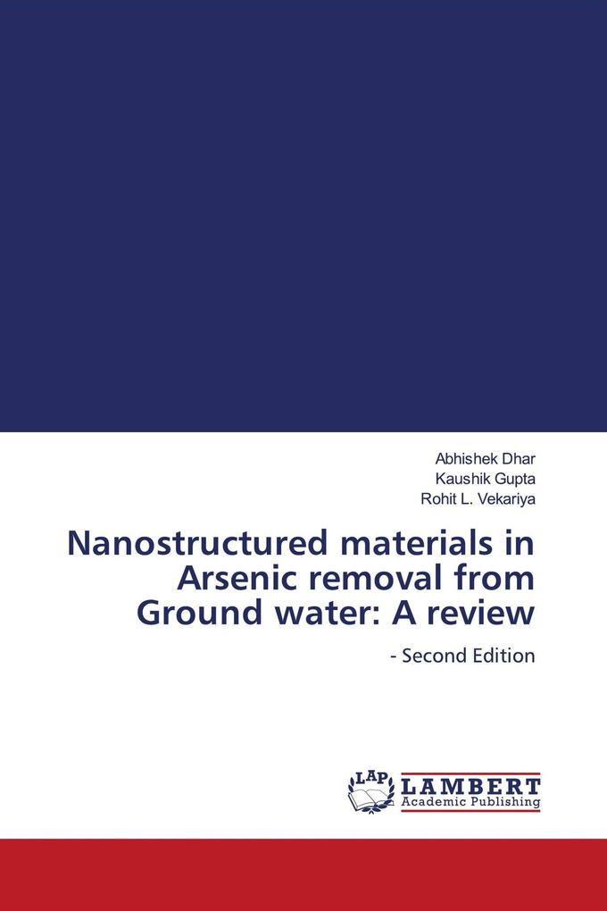 Nanostructured materials in Arsenic removal from Ground water: A review