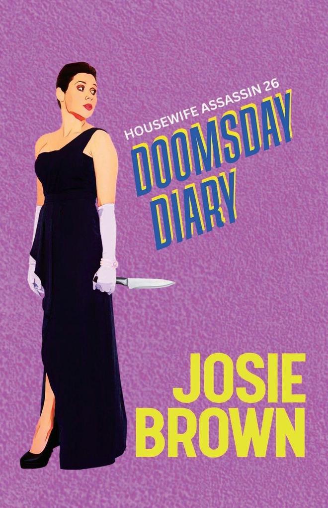 The Housewife Assassin's Doomsday Diary