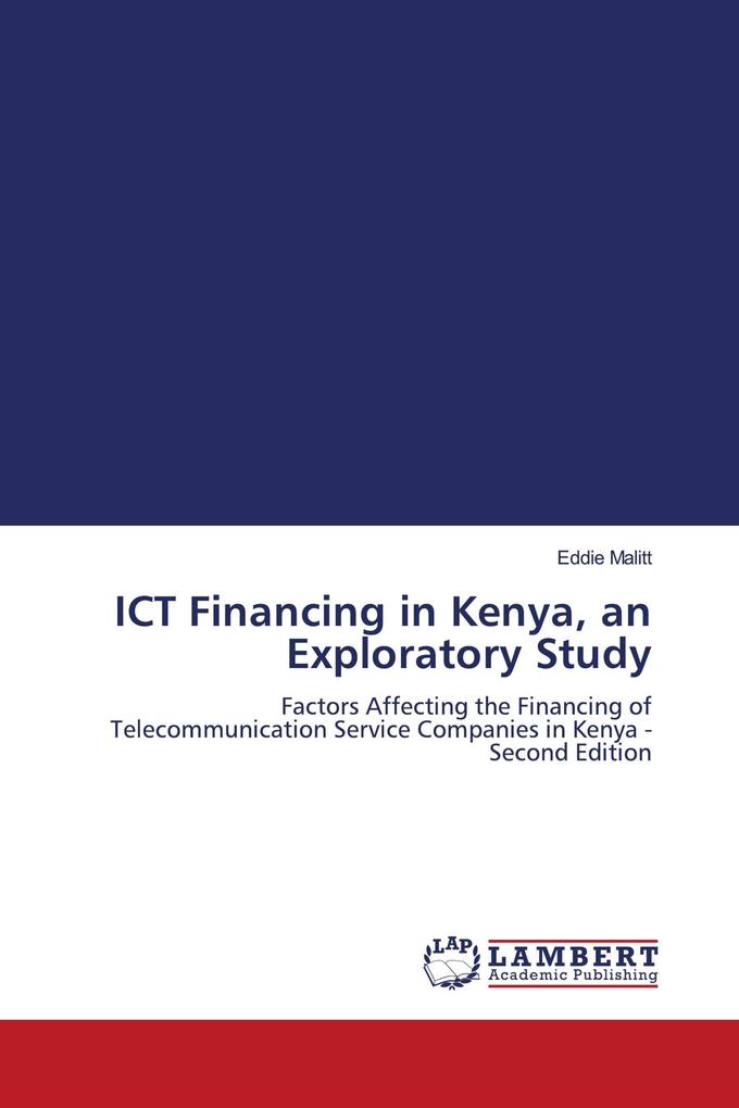ICT Financing in Kenya an Exploratory Study