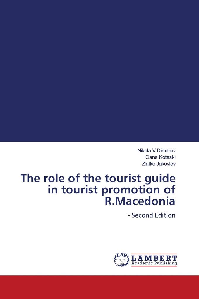 The role of the tourist guide in tourist promotion of R.Macedonia