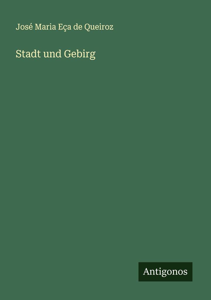 Stadt und Gebirg