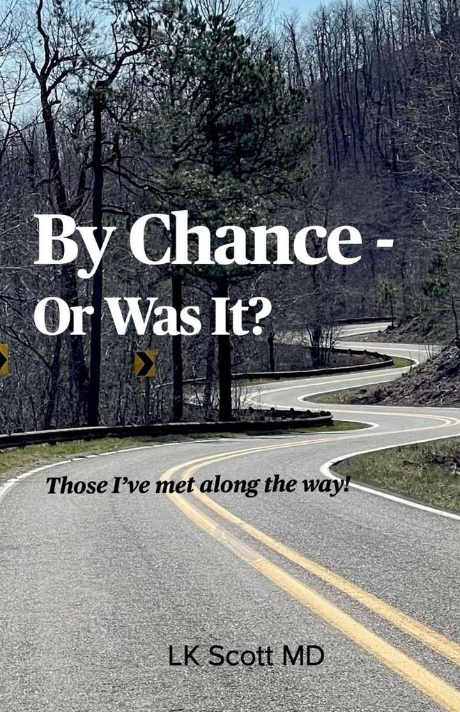 By Chance....Or Was It?