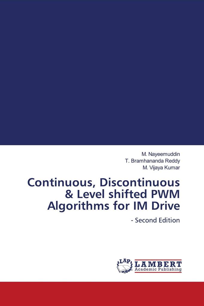 Continuous Discontinuous & Level shifted PWM Algorithms for IM Drive