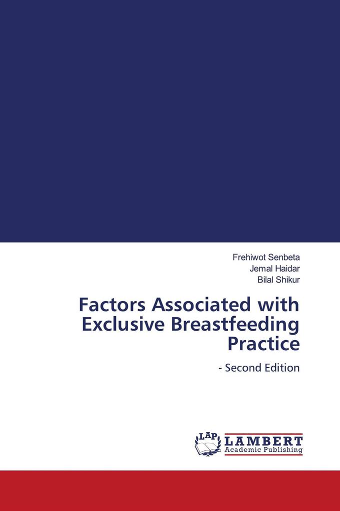 Factors Associated with Exclusive Breastfeeding Practice