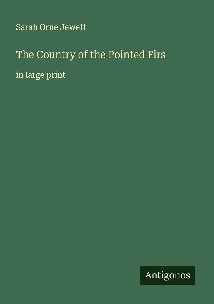 The Country of the Pointed Firs