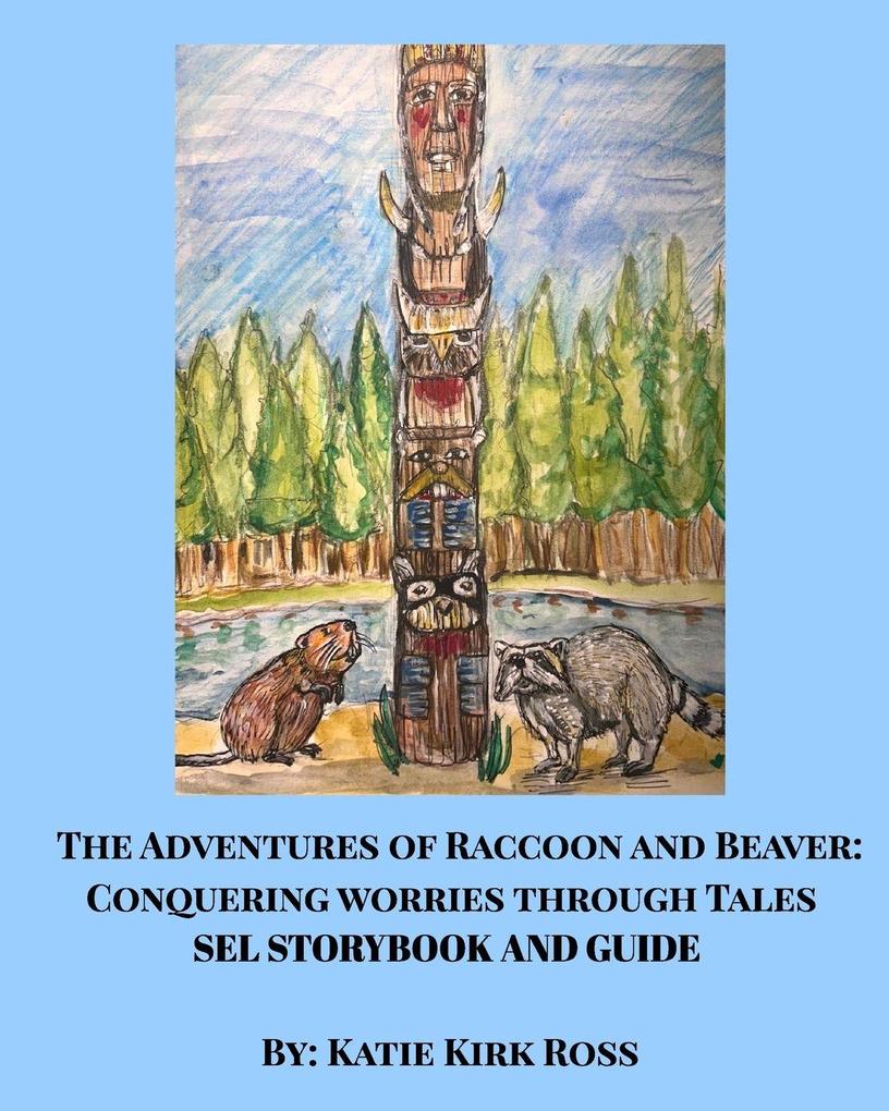 The Adventures of Raccoon and Beaver