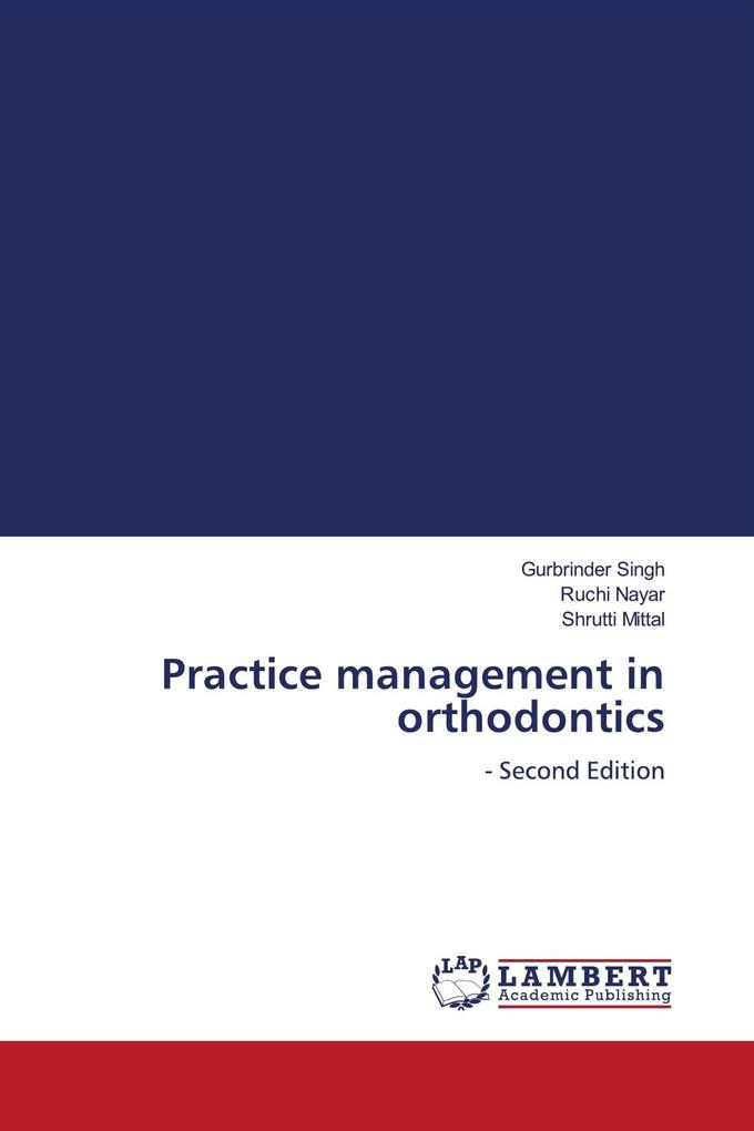Practice management in orthodontics