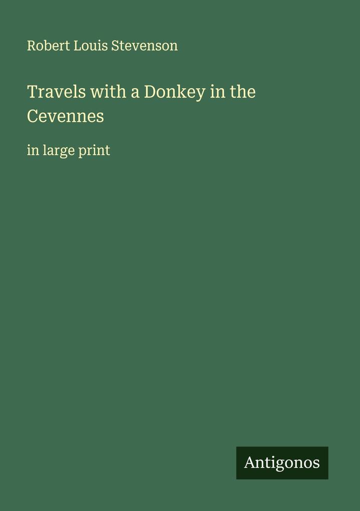 Travels with a Donkey in the Cevennes
