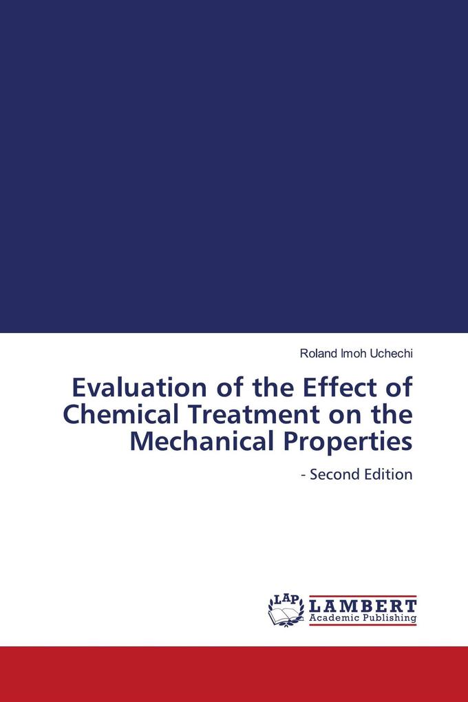 Evaluation of the Effect of Chemical Treatment on the Mechanical Properties