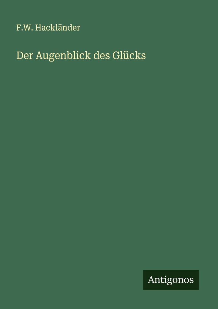 Der Augenblick des Glücks