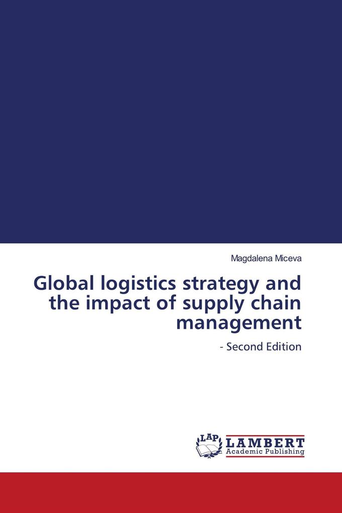 Global logistics strategy and the impact of supply chain management