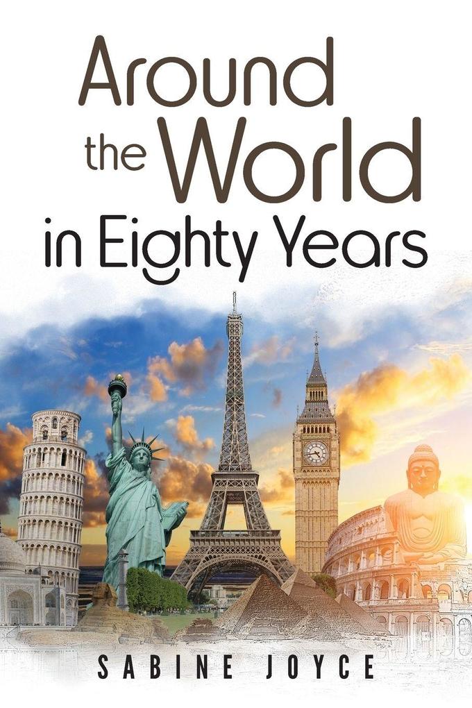Around the World in Eighty Years