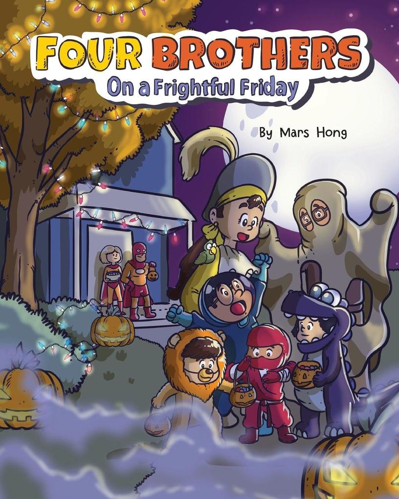 Four Brothers on a Frightful Friday