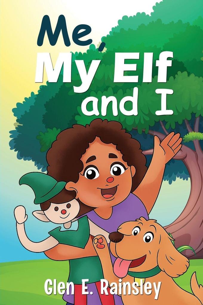 Me My Elf and I