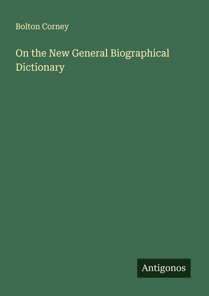 On the New General Biographical Dictionary