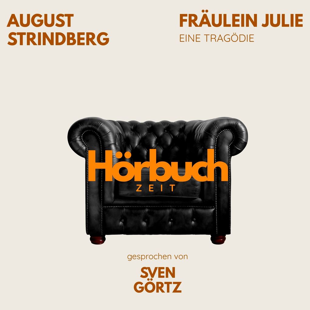 Fräulein Julie. Eine Tragödie.
