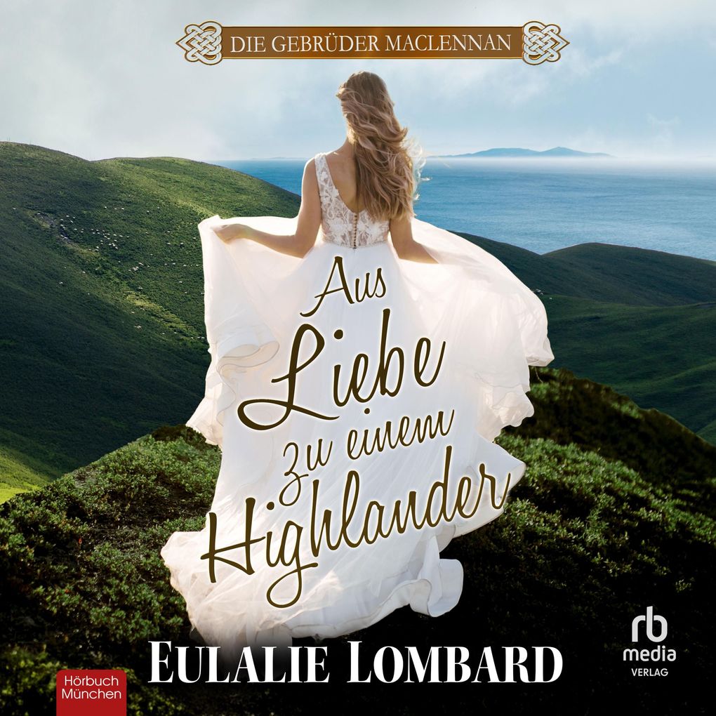 Aus Liebe zu einem Highlander