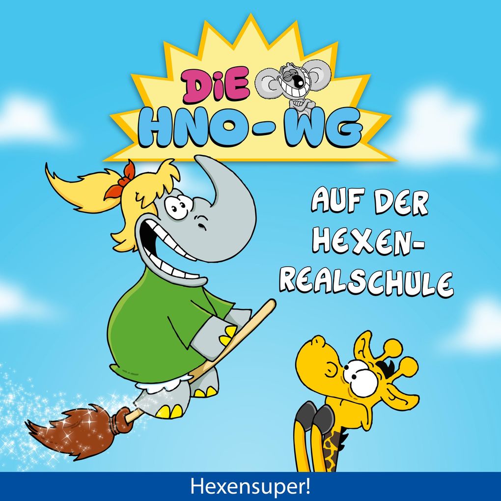 Ruthe DIE HNO-WG: Auf der Hexenrealschule