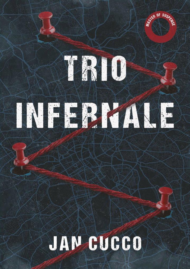 TRIO INFERNALE
