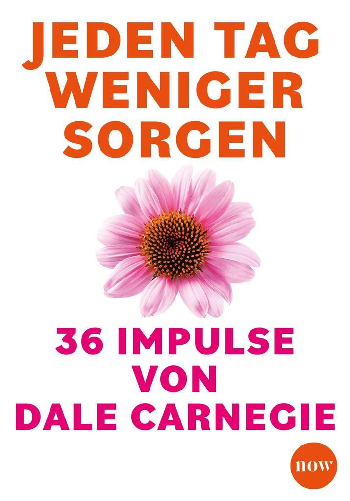Jeden Tag weniger Sorgen