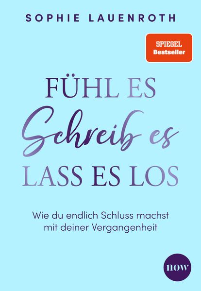 Fühl es schreib es lass es los