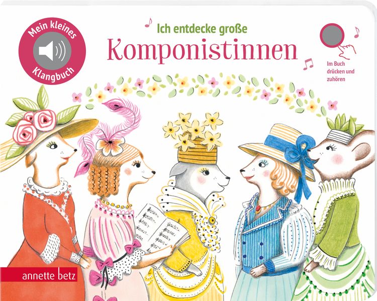 Ich entdecke große Komponistinnen (Mein kleines Klangbuch)
