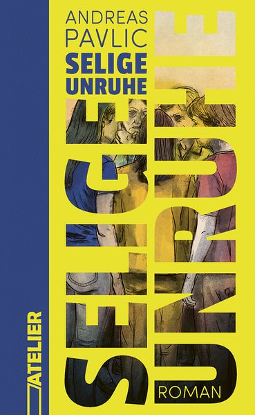 Selige Unruhe