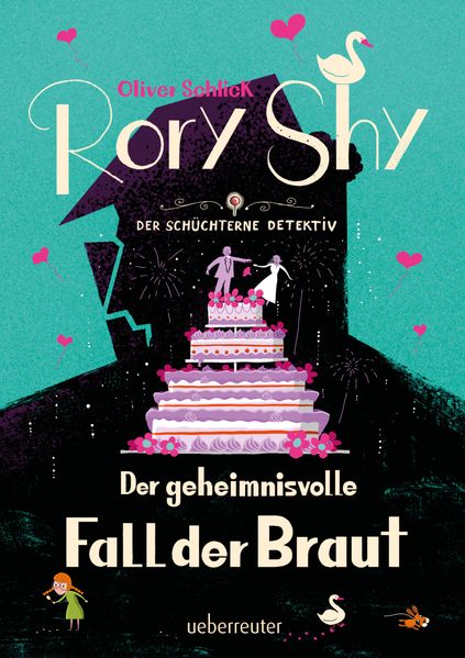 Rory Shy der schüchterne Detektiv - Der geheimnisvolle Fall der Braut (Rory Shy der schüchterne Detektiv Bd. 8)
