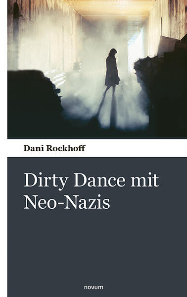 Dirty Dance mit Neo-Nazis